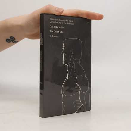 Bibliothek Bayerische Rück Versicherung in der Literatur 17. Das Totenschiff. The Death Ship