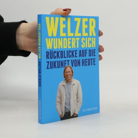 Welzer wundert sich