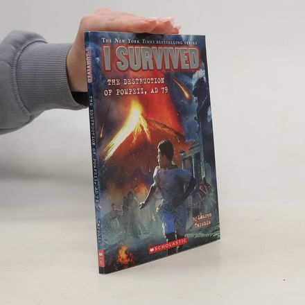 I Survived the Destruction of Pompeii, AD 79 (I Survived #10)