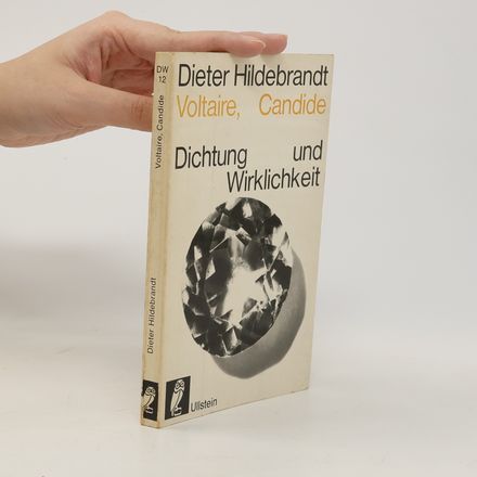Voltaire, Candide. Dichtung und Wirklichkeit