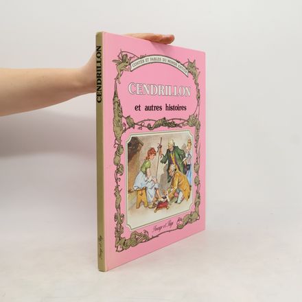Cendrillon et autres histoires