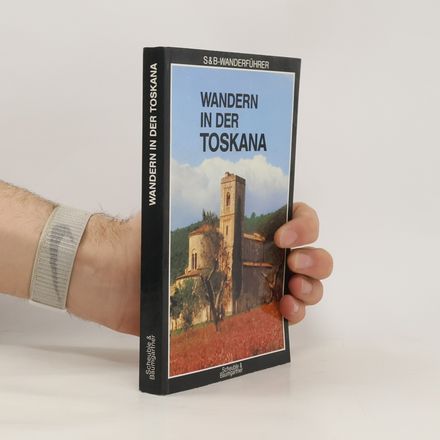 Wandern in der Toskana