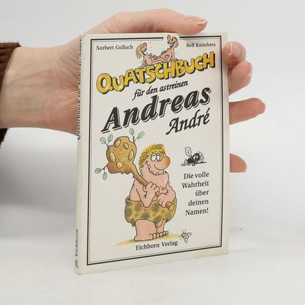 Quatschbuch für den astreinen Andreas André