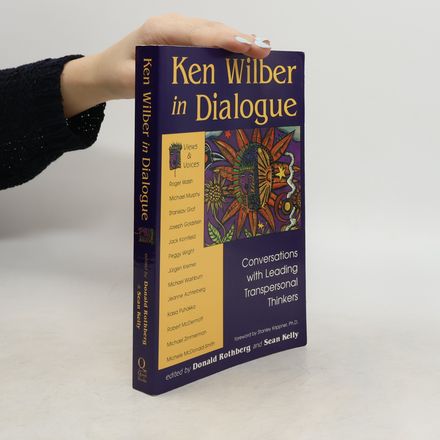 Ken Wilber in Dialogue