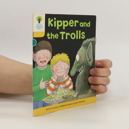 Oxford Reading Tree: Level 5: More Stories C: Kipper and the Trolls