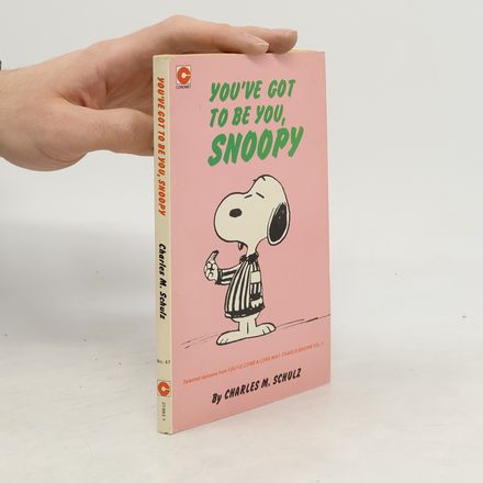 You've Got to be You, Snoopy