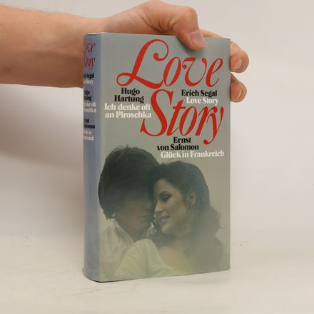 Love Story, Ich denke oft an Piroschka, Glück in Frankreich