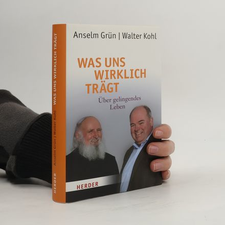 Was uns wirklich trägt