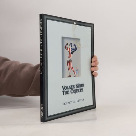 Volker Kühn - The Objects