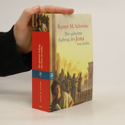 Der geheime Auftrag des Jona von Judäa