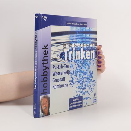 Das Hobbythekbuch vom Trinken