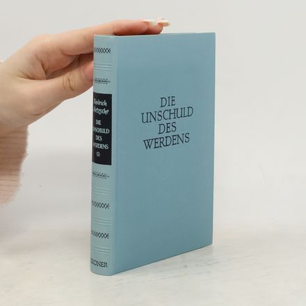 Die Unschuld des Werdens