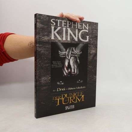 Der Dunkle Turm 15. Drei – Bittere Medizin