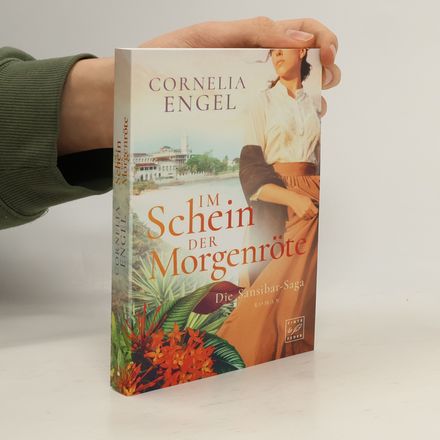 Die Sansibar-Saga - 2: Im Schein der Morgenröte