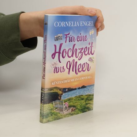 Für eine Hochzeit ans Meer - Küstenträume in Cornwall
