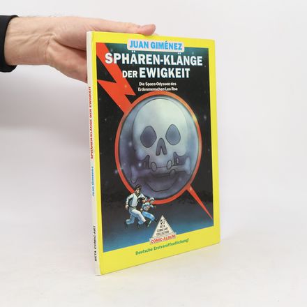 Sphären-Klänge der Ewigkeit. Die Space-Odyssee des Erdenmenschen Leo Roa