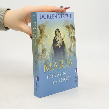 Maria - Königin der Engel