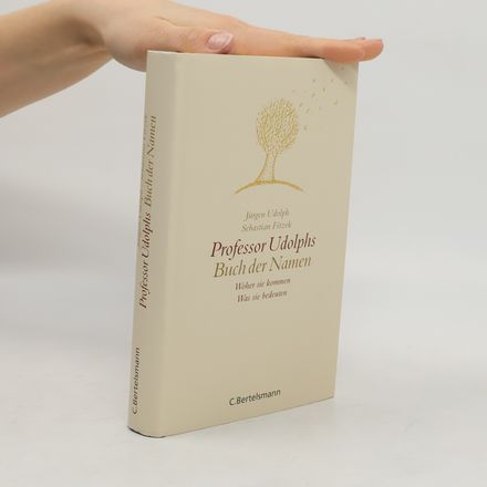 Professor Udolphs Buch der Namen