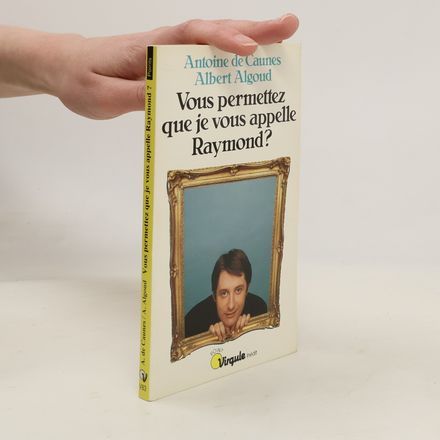 Points: Vous permettez que je vous appelle Raymond?