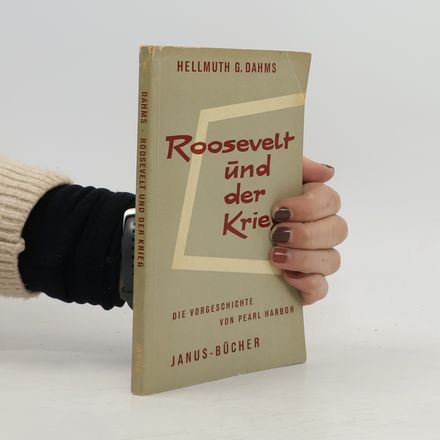 Roosevelt und der Krieg