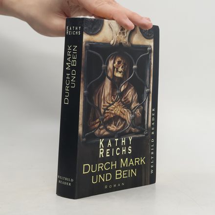 Durch Mark und Bein
