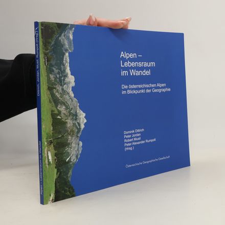 Alpen - Lebensraum im Wandel