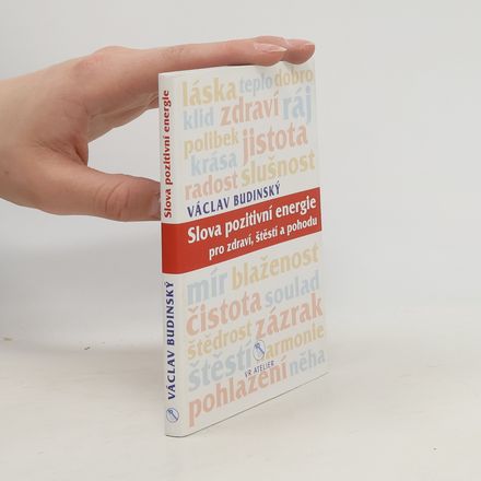 Slova pozitivní energie pro zdraví, štěstí a pohodu