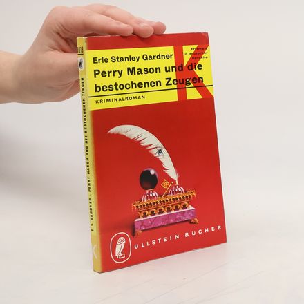 Perry Mason und die bestochenen Zeugen