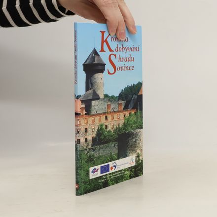 Kronika dobývání hradu Sovince