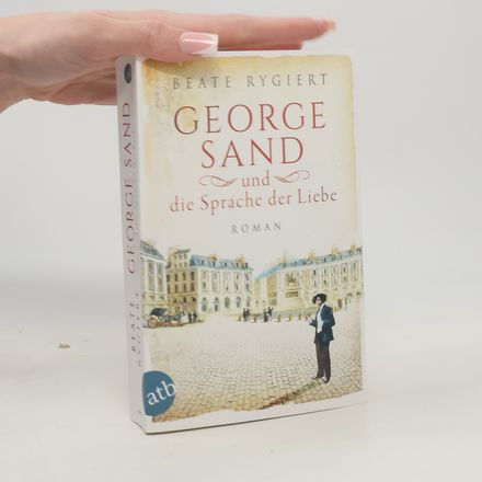 George Sand und die Sprache der Liebe
