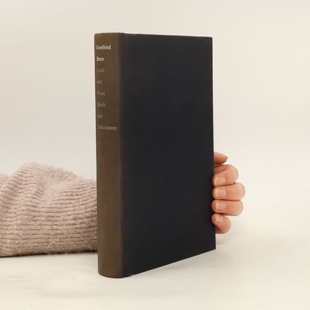 Lyrik und Prosa, Briefe und Dokumente