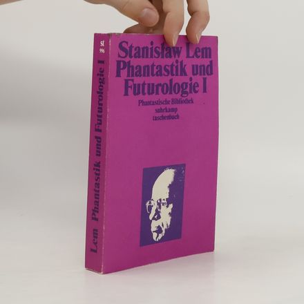 Phantastik und Futurologie I