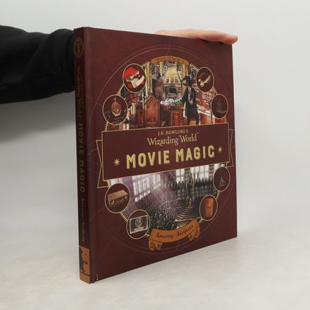 J. K. Rowling's Wizarding World: Movie Magic Volume Three: Amazing Artifacts