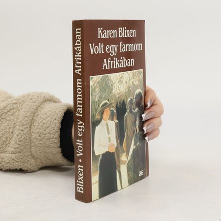 Volt egy farmom Afrikában