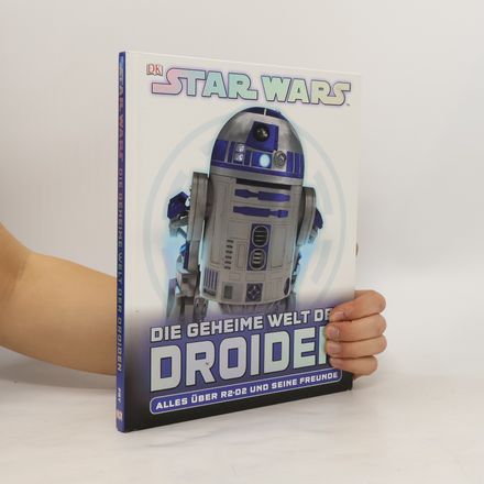 Star Wars, Die geheime Welt der Droiden