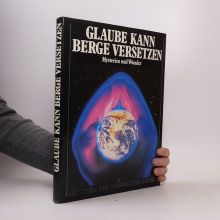 Glaube kann Berge versetzen