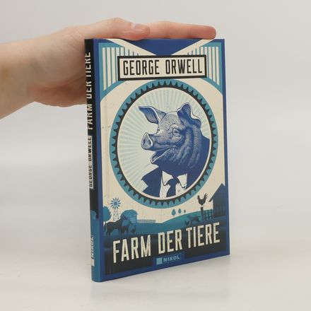 George Orwell: Farm der Tiere