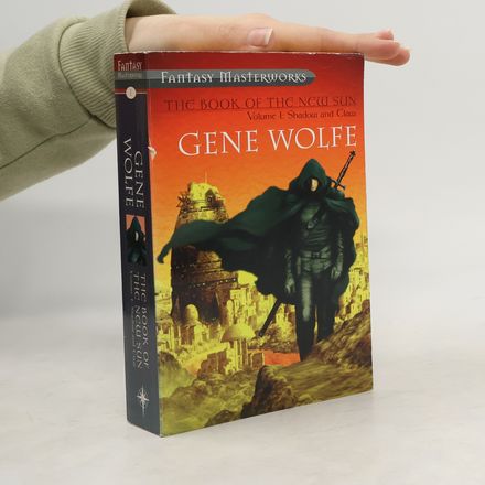 The Book of the New Sun 1: Shadow and Claw