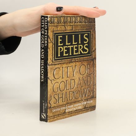 Detective Chief Inspector Felse: City of Gold and Shadows