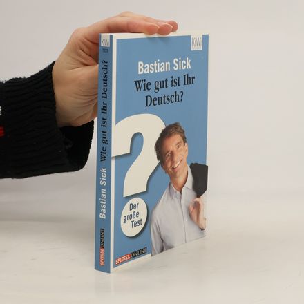 Wie gut ist Ihr Deutsch?