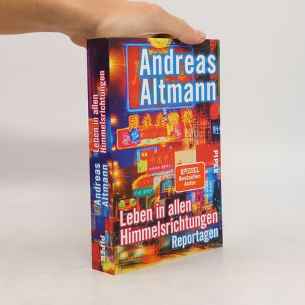 Leben in allen Himmelsrichtungen