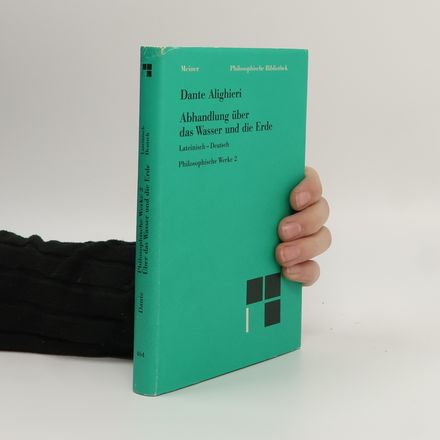 Philosophische Bibliothek - 2: Abhandlung über das Wasser und die Erde