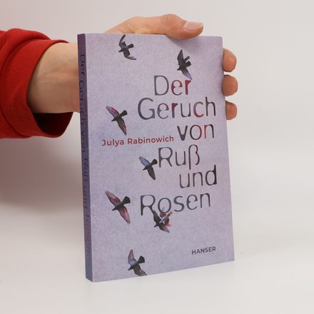 Der Geruch von Ruß und Rosen