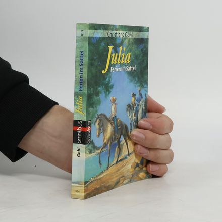 Julia - Ferien im Sattel