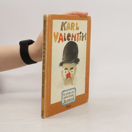 Karl Valentin für grosse und kleine Kinder