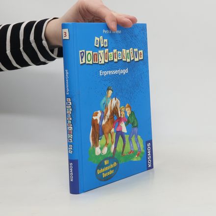 Die Ponydetektive - Erpresserjagd. Band 3