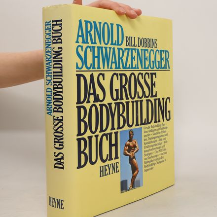Das grosse Bodybuilding-Buch