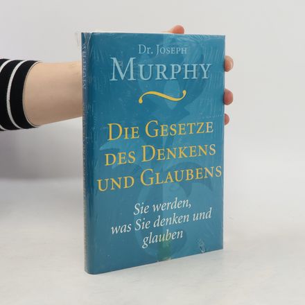 Die Gesetze des denkens und glaubens