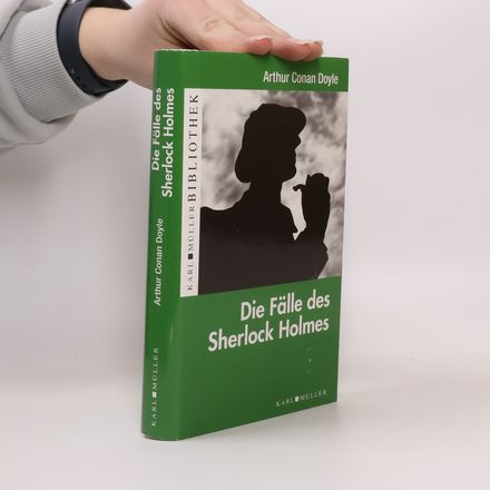 Die Fälle des Sherlock Holmes