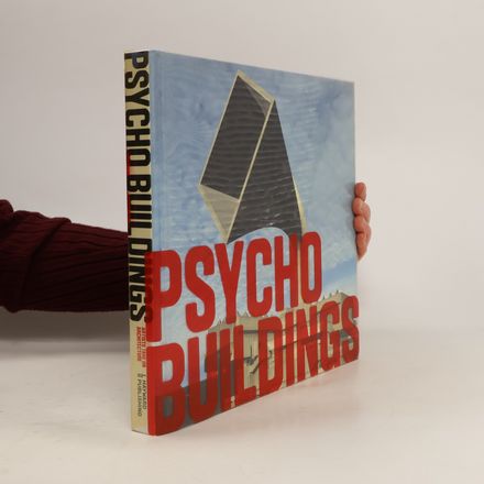 Psycho Buildings